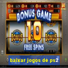 baixar jogos de ps2